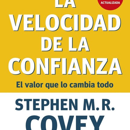 LA VELOCIDAD DE LA CONFIANZA | STEPHEN R. COVEY