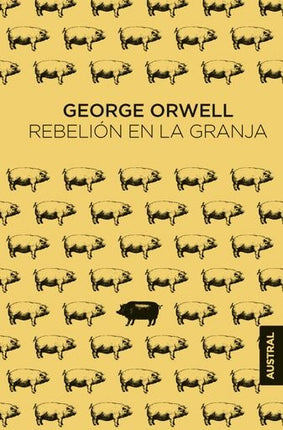 REBELION EN LA GRANJA | GEORGE ORWELL