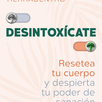DESINTOXICATE | MONCA TIERRADENTRO