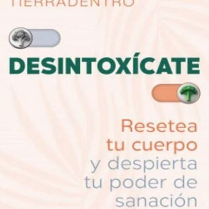 DESINTOXICATE | MONCA TIERRADENTRO