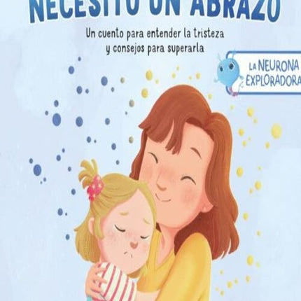 NECESITO UN ABRAZO | ISABEL ROJAS ESTAPE
