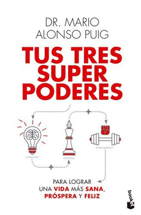 TUS TRES SUPER PODERES | MARIO ALONSO PUIG