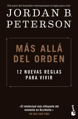 MAS ALLA DEL ORDEN - 12 NUEVAS REGLAS PARA VIVIR | JORDAN PETERSON