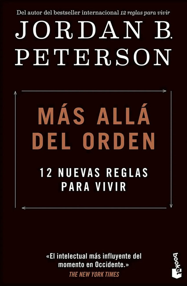 MAS ALLA DEL ORDEN - 12 NUEVAS REGLAS PARA VIVIR | JORDAN PETERSON