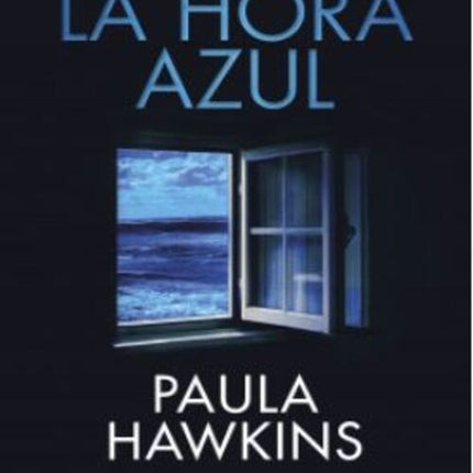 HORA AZUL, LA | PAULA HAWKINS