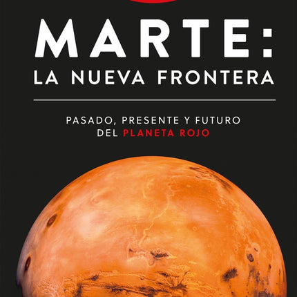 MARTE: LA NUEVA FRONTERA | GERMAN PUERTA RESTREPO