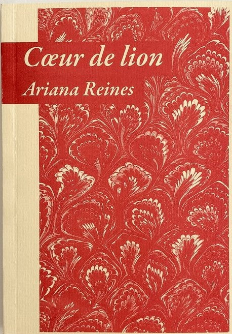 COEUR DE LION | ARIANA REINES
