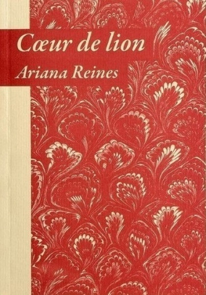 COEUR DE LION | ARIANA REINES