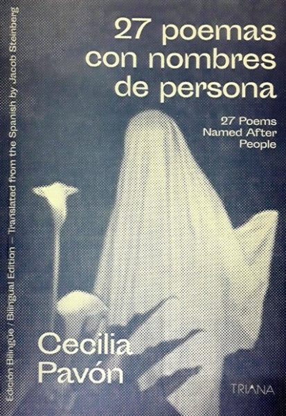 27 POEMAS CON NOMBRES DE PERSONA | CECILIA PAVON