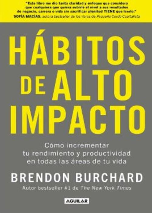 HABITOS DE ALTO IMPACTO | BRENDON BURCHARD