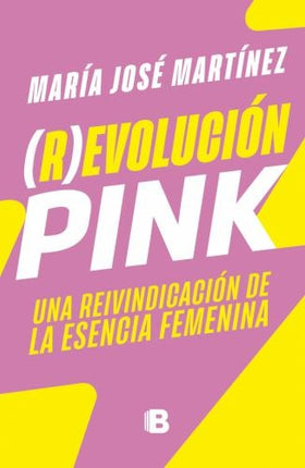 (R)EVOLUCION PINK | MARIA JOSE MARTINEZ