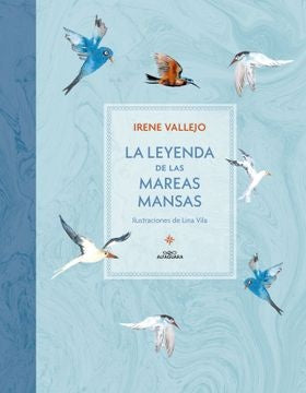 LEYENDA DE LAS MAREAS MANSAS, LA | IRENE VALLEJO