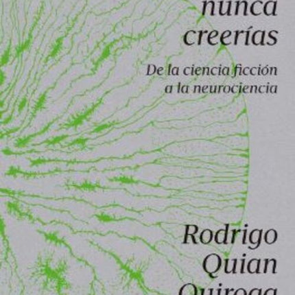 COSAS QUE NUNCA CREERIAS | RODRIGO QUIAN QUIROGA