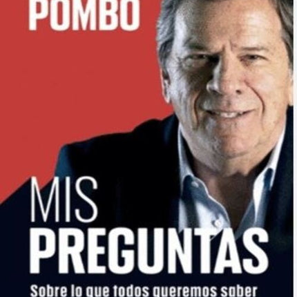 MIS PREGUNTAS | ROBERTO POMBO