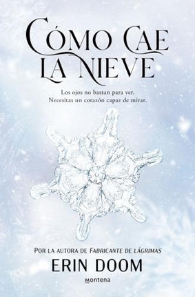 COMO CAE LA NIEVE | ERIN DOOM
