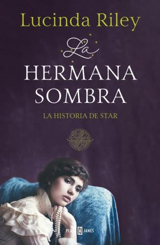 LAS SIETE HERMANAS 3 | LUCINDA RILEY