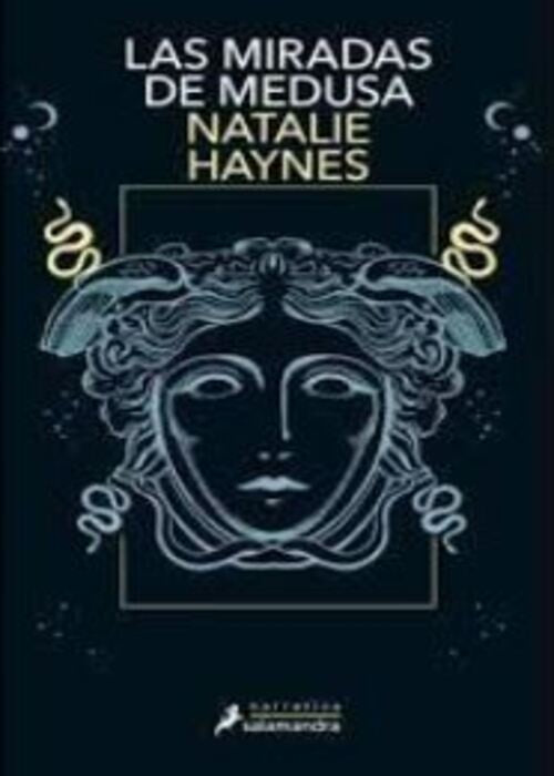 MIRADAS DE MEDUSA, LAS | NATALIE HAYNES