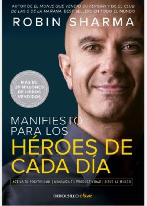 MANIFIESTO PARA LOS HEROES DE CADA DIA | ROBIN SHARMA