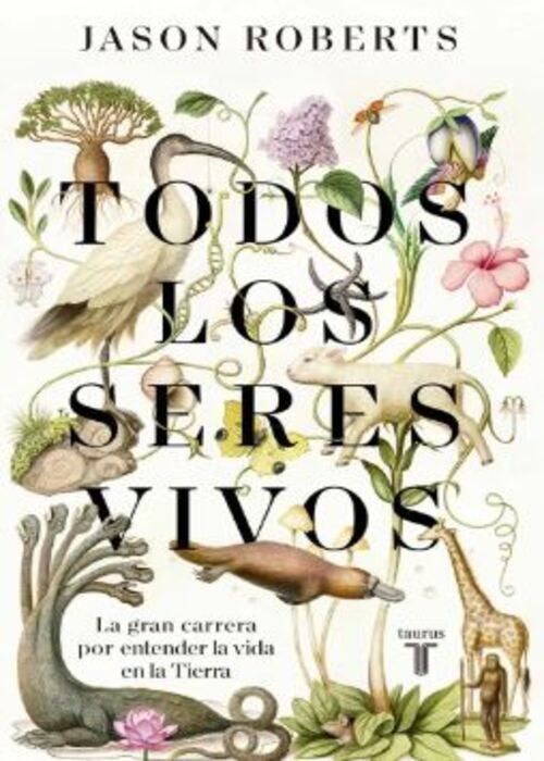 TODOS LOS SERES VIVOS | JASON ROBERTS