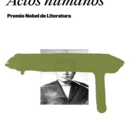 ACTOS HUMANOS | HAN KANG