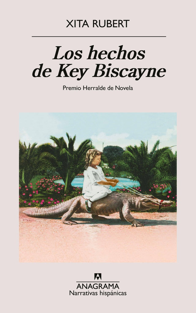 HECHOS DE KEY BISCAYNE, LOS | XITA RUBERT