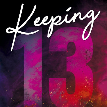 KEEPING 13 | CHLOE WALSH