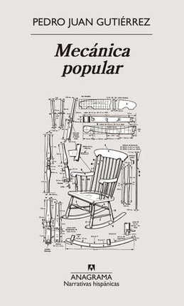 MECANICA POPULAR | PEDRO JUAN GUTIERREZ