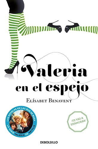 VALERIA EN EL ESPEJO | ELISABET BENAVENT