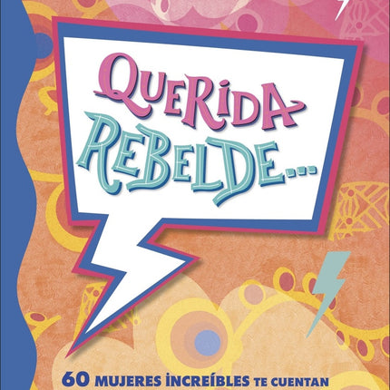 QUERIDA REBELDE... #2