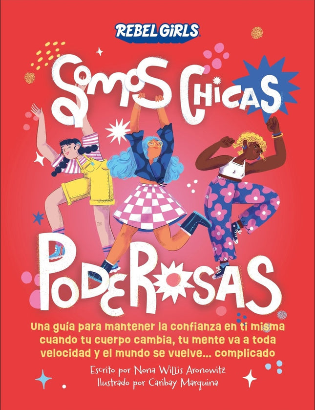 SOMOS CHICAS PODEROSAS | NONA WILLIS ARONOWITZ
