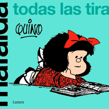 MAFALDA TODAS LAS TIRAS | QUINO