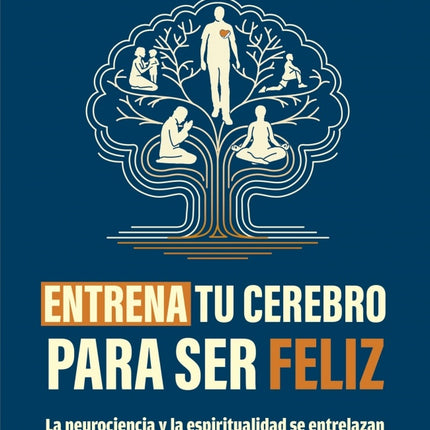 ENTRENA TU CEREBRO PARA SER FELIZ | DR. PABLO GOMEZ