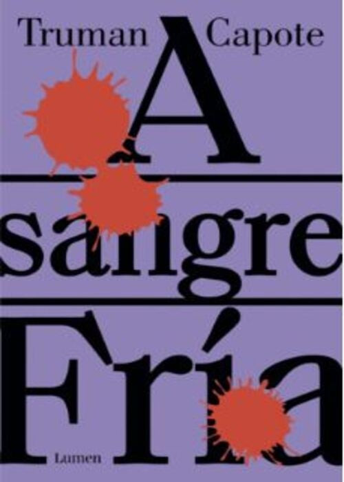 A SANGRE FRIA | TRUMAN CAPOTE