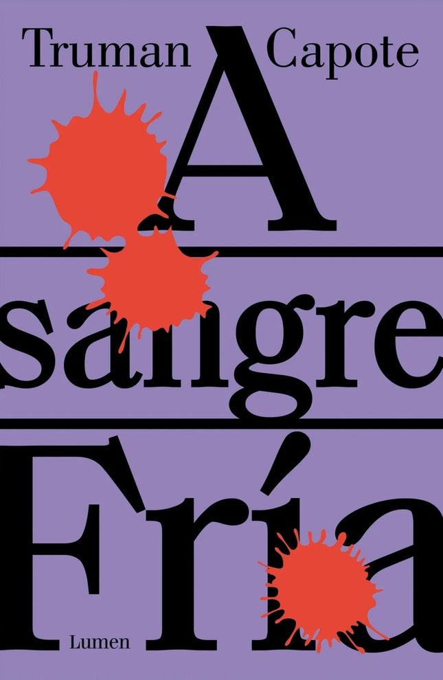 A SANGRE FRIA | TRUMAN CAPOTE