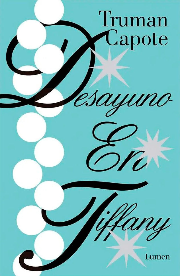 DESAYUNO EN TIFFANY | TRUMAN CAPOTE