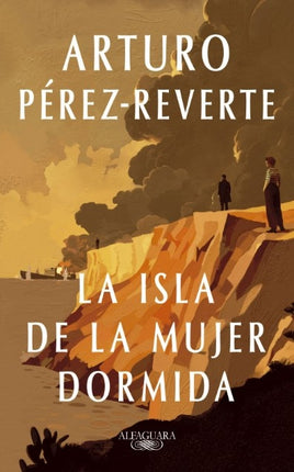 ISLA DE LA MUJER DORMIDA, LA | ARTURO PEREZ-REVERTE