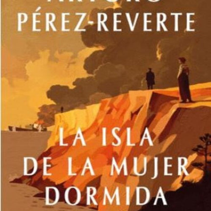 ISLA DE LA MUJER DORMIDA, LA | ARTURO PEREZ-REVERTE