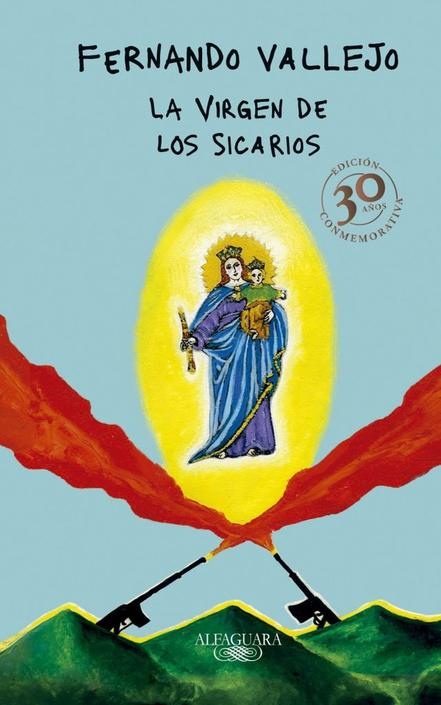 LA VIRGEN DE LOS SICARIOS | FERNANDO VALLEJO