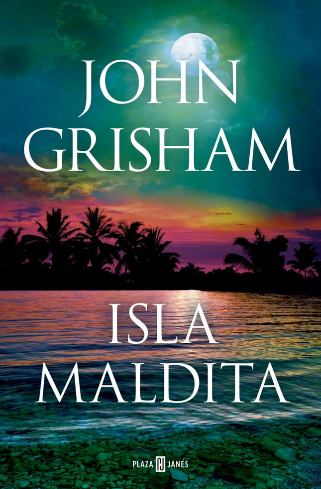ISLA MALDITA, LA | JOHN GRISHAM
