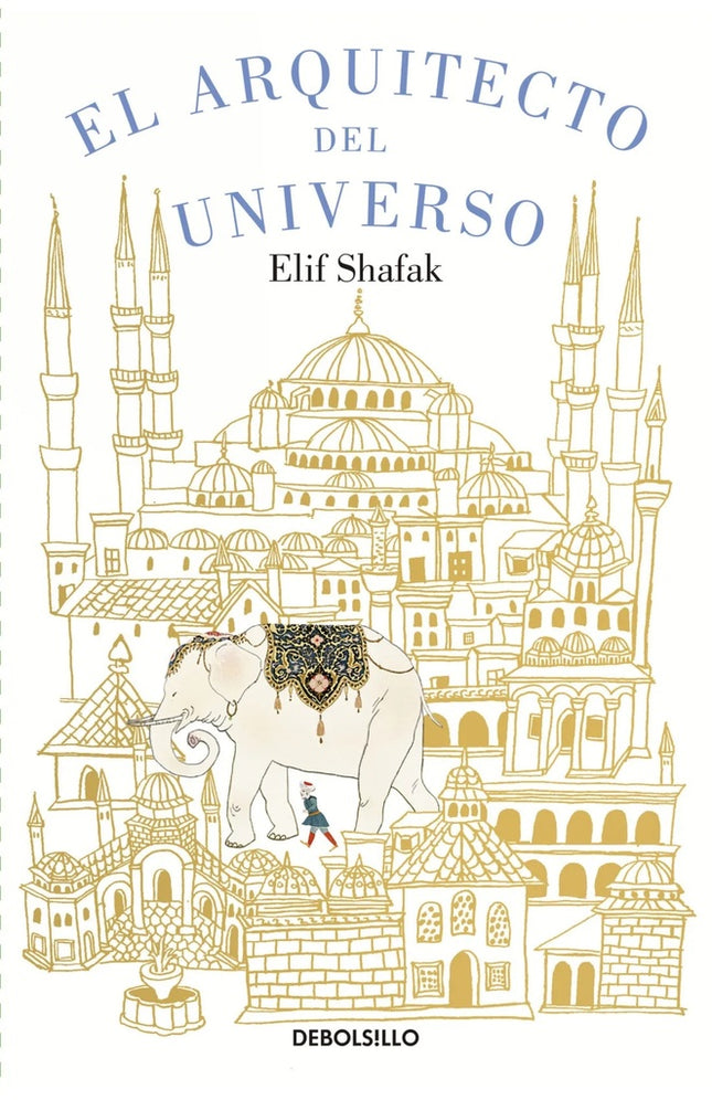 EL ARQUITECTO DEL UNIVERSO | ELIF SHAFAK