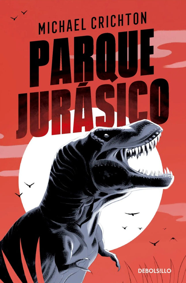 PARQUE JURASICO | MICHAEL CRICHTON