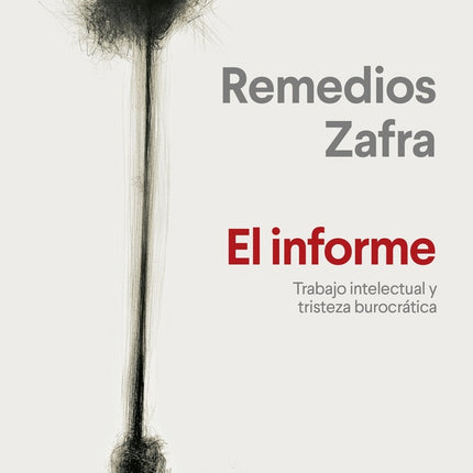 INFORME, EL | REMEDIOS ZAFRA