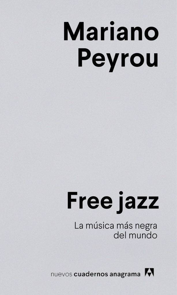 FREE JAZZ | MARIANO PEYROU