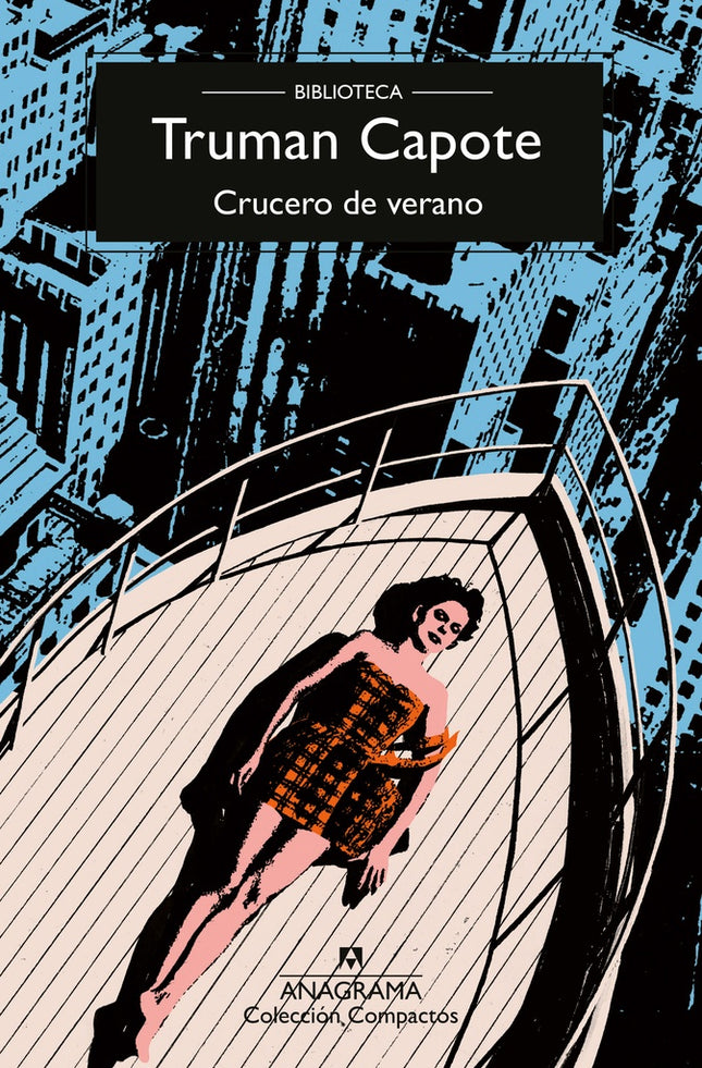 CRUCERO DE VERANO | TRUMAN CAPOTE