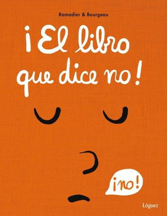 LIBRO QUE DICE NO, EL! | RAMADIER & BOURGEAU