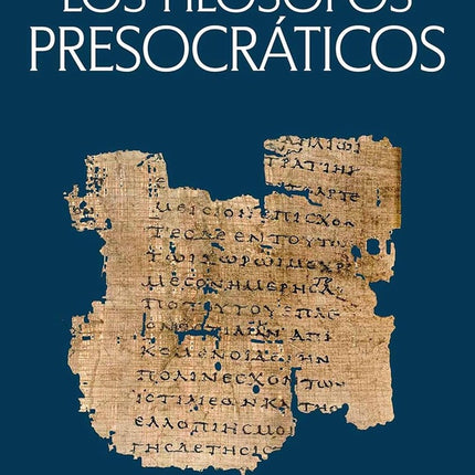 FILOSOFOS PRESOCRATICOS, LOS | AUTORES VARIOS