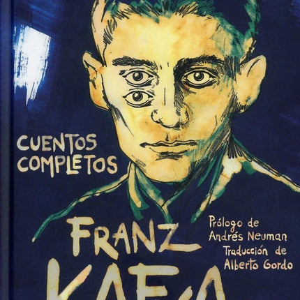 CUENTOS COMPLETOS | FRANZ KAFKA