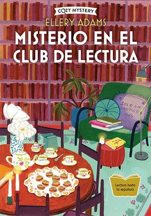 MISTERIO EN EL CLUB DE LECTURA | ELLERY ADAMS