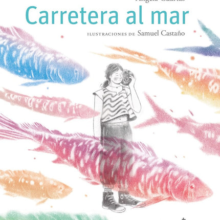 CARRETERA AL MAR | ANGELA CUARTAS