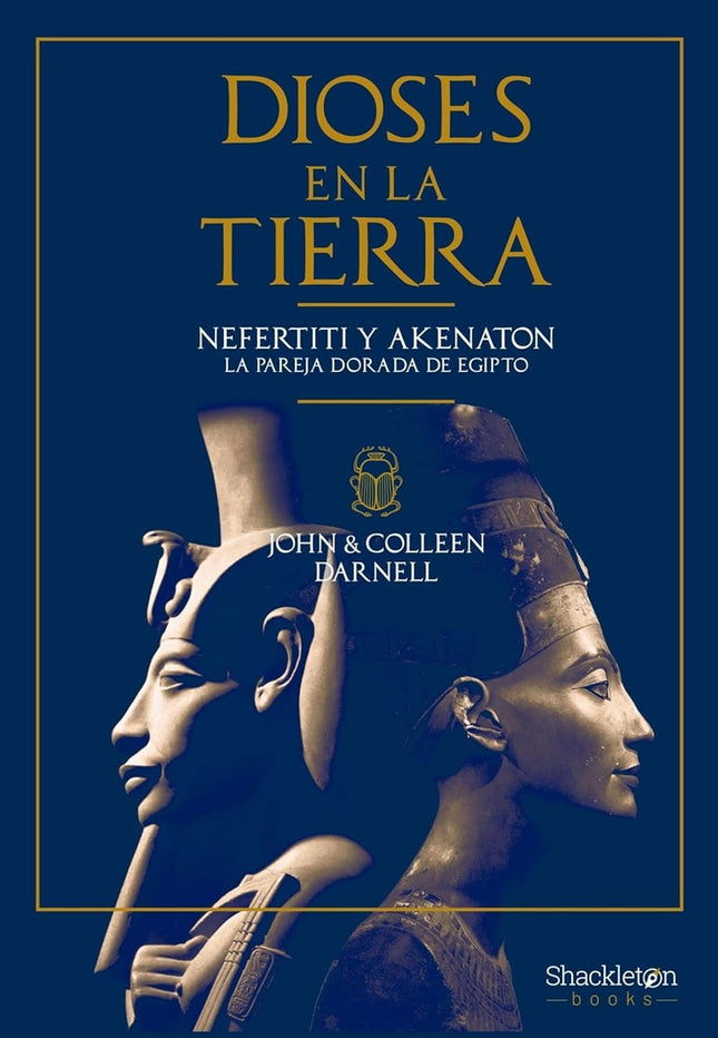 DIOSES EN LA TIERRA | NEFERTITI AKENATON